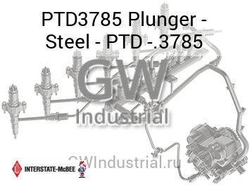 Plunger - Steel - PTD -.3785 — PTD3785