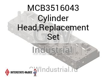 Cylinder Head,Replacement Set — MCB3516043