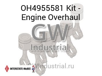 Kit - Engine Overhaul — OH4955581