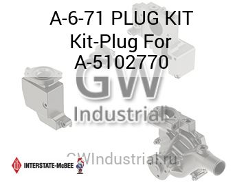Kit-Plug For A-5102770 — A-6-71 PLUG KIT