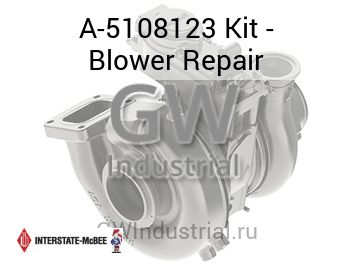 Kit - Blower Repair — A-5108123