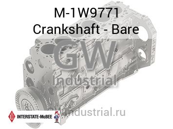 Crankshaft - Bare — M-1W9771