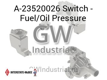 Switch - Fuel/Oil Pressure — A-23520026