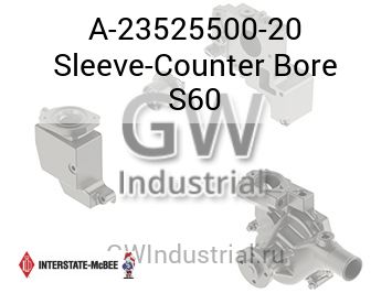 Sleeve-Counter Bore S60 — A-23525500-20