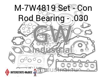 Set - Con Rod Bearing - .030 — M-7W4819