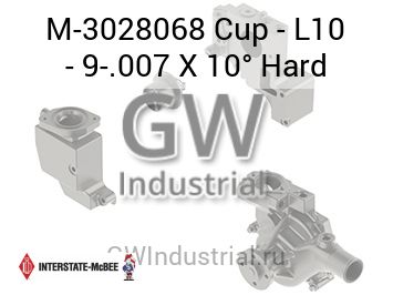 Cup - L10 - 9-.007 X 10° Hard — M-3028068