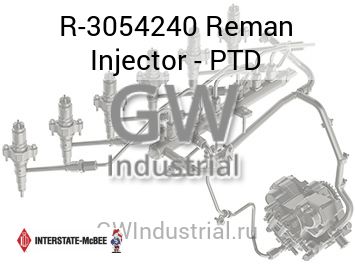 Reman Injector - PTD — R-3054240