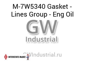 Gasket - Lines Group - Eng Oil — M-7W5340