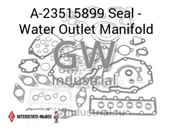 Seal - Water Outlet Manifold — A-23515899
