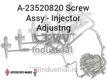Screw Assy - Injector Adjustng — A-23520820