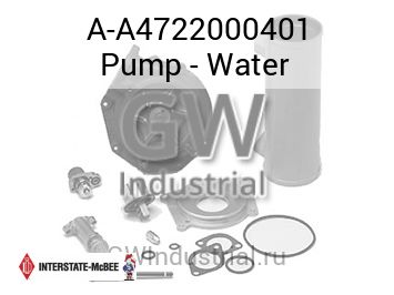 Pump - Water — A-A4722000401