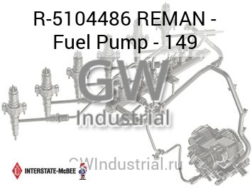 REMAN - Fuel Pump - 149 — R-5104486