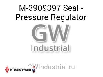 Seal - Pressure Regulator — M-3909397