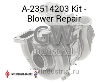 Kit - Blower Repair — A-23514203