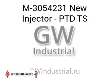 New Injector - PTD TS — M-3054231
