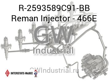 Reman Injector - 466E — R-2593589C91-BB