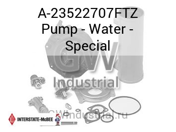 Pump - Water - Special — A-23522707FTZ