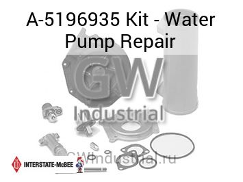 Kit - Water Pump Repair — A-5196935