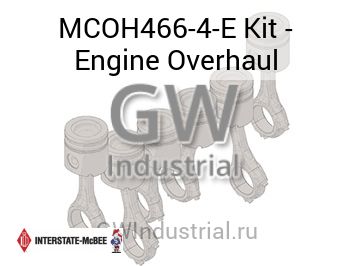 Kit - Engine Overhaul — MCOH466-4-E